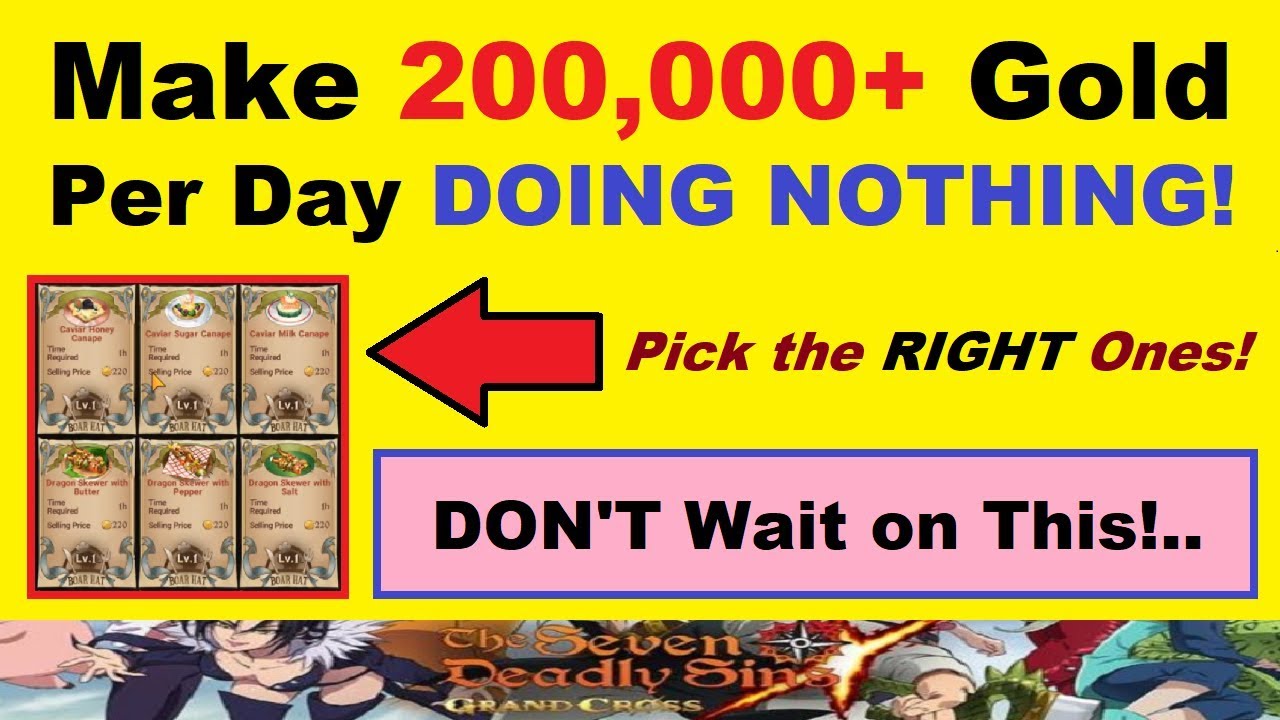 Make *200,000+* Gold per Day ~DOING NOTHING!!~ in 7DS Grand Cross Global (DON'T Wait on This!..)