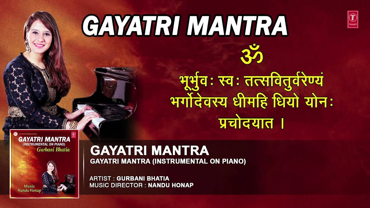 GAYATRI MANTRA INSTRUMENTAL ON PIANO BY GURBANI BHATIA