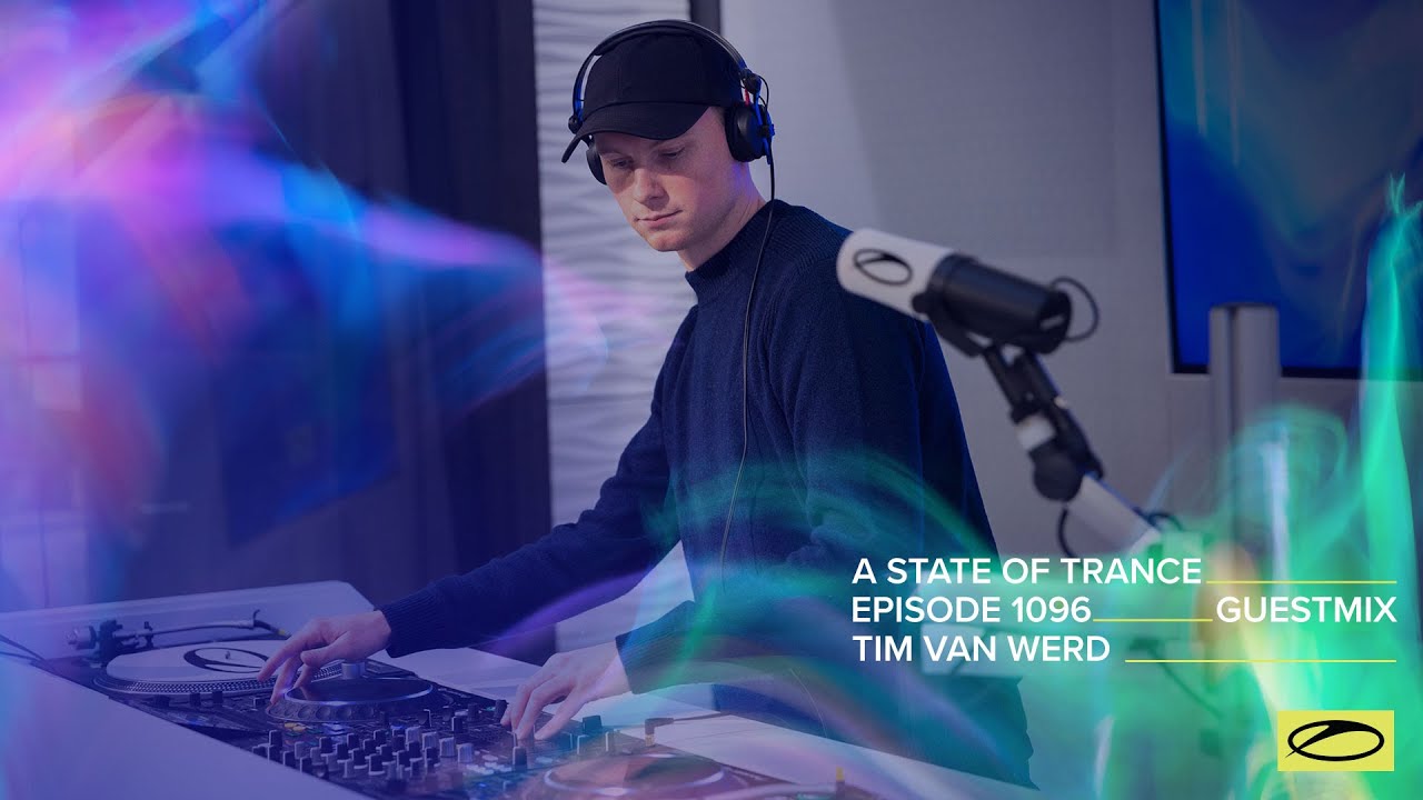 Tim Van Werd - A State Of Trance Episode 1096 Guest Mix