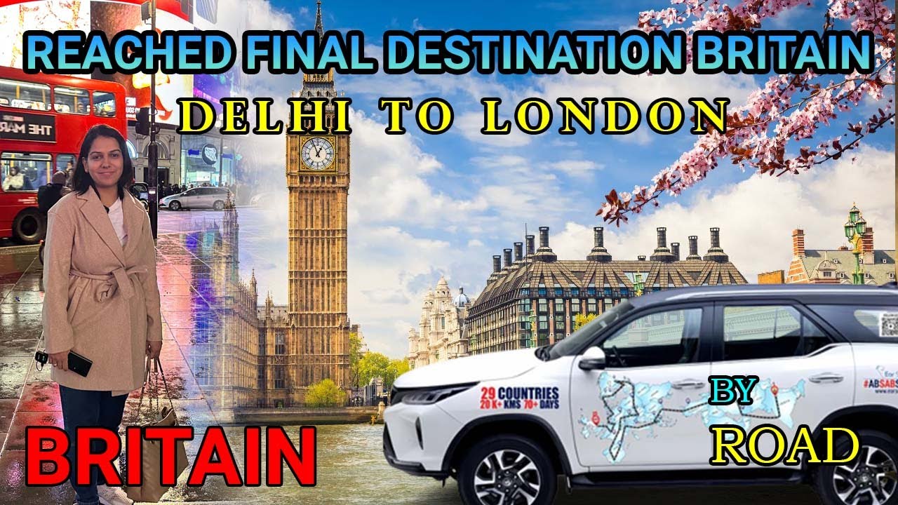 UK me LEHRA DIYA TIRANGA wohoo II FORTUNER II DELHI TO LONDON by ROAD EP 63