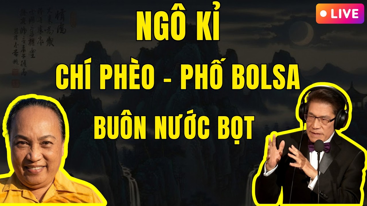 Chí Phèo Phố Bolsa - Ngô Kỉ - Buôn Nước Bọt |Chuyện Đêm Khuya |Nguyễn Ngọc Ngạn