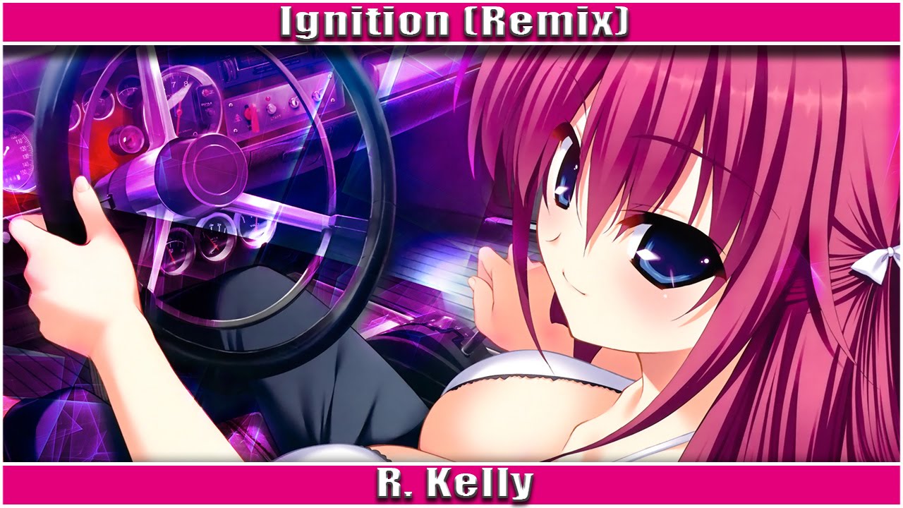 Nightcore - Ignition (Remix)