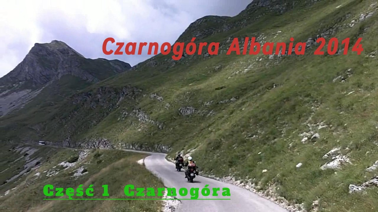 Czarnogóra i Albania 2014
