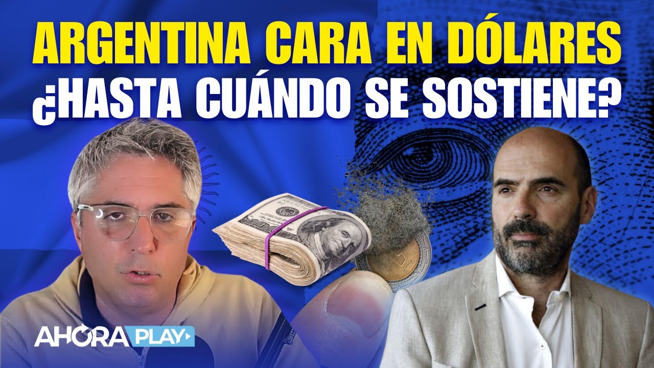ARGENTINA CARA EN DÓLARES: ¿para siempre? | Maxi Montenegro y Nicolás Gadano, economista Empiria