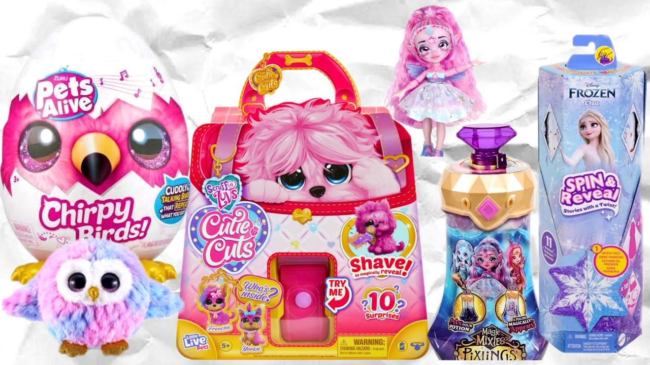 UNBOXING LITTLE LIVE PETS SCRUFF A LUVS Cutie Cuts | ZURU CHIRPY BIRDS,ELSA SPIN&REVEAL,MAGIC MIXIES