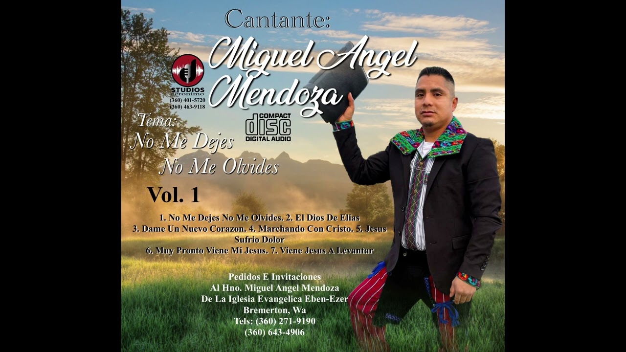 Miguel Angel Mendoza, El Dios De Elias., Vol. 1