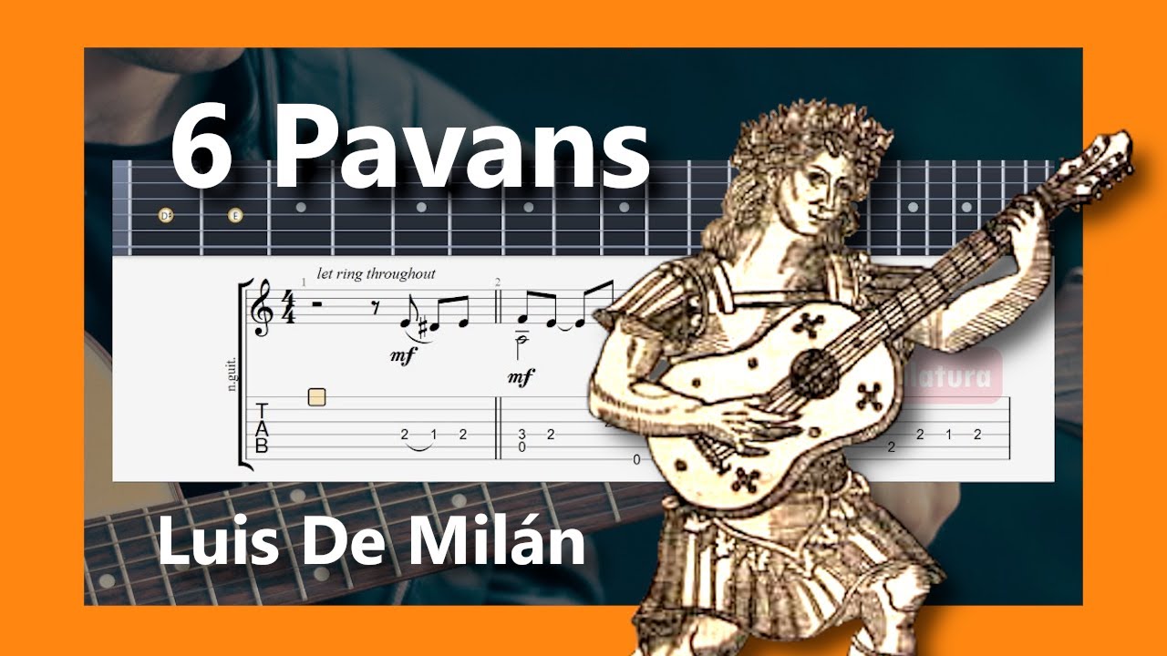 6 Pavans - Luis de Milán ( 1536 ) - Guitar tab