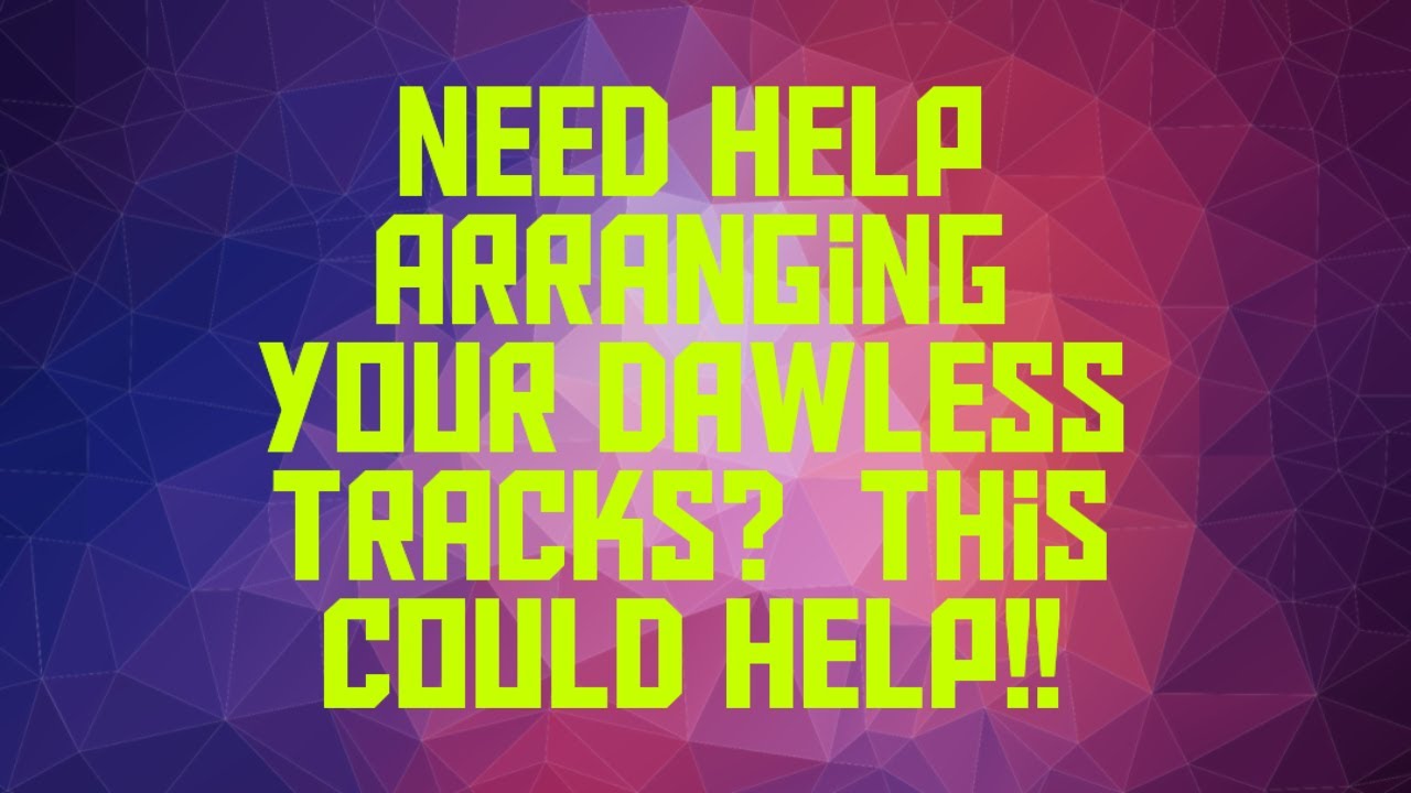 Need Help With Your DAWless Song Arangements? This Could Help. Plus ArrangerKing 1.2 Update Info