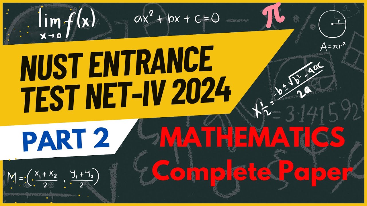 NUST Entrance Test 2024 NET-IV |FAST|GIKI|IBA|BAHRIA|AIR|