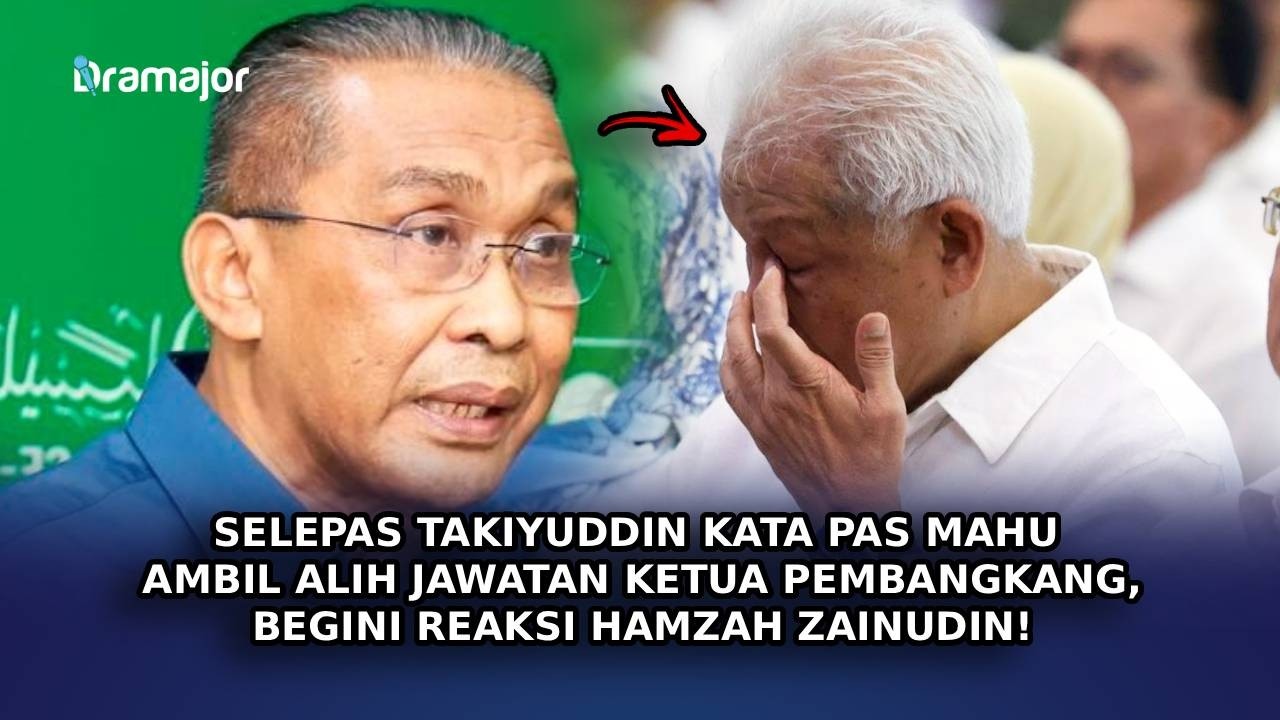 SELEPAS Takiyuddin Kata PAS Mahu Ambil Alih Jawatan Ketua Pembangkang, Begini Reaksi Hamzah Zainudin
