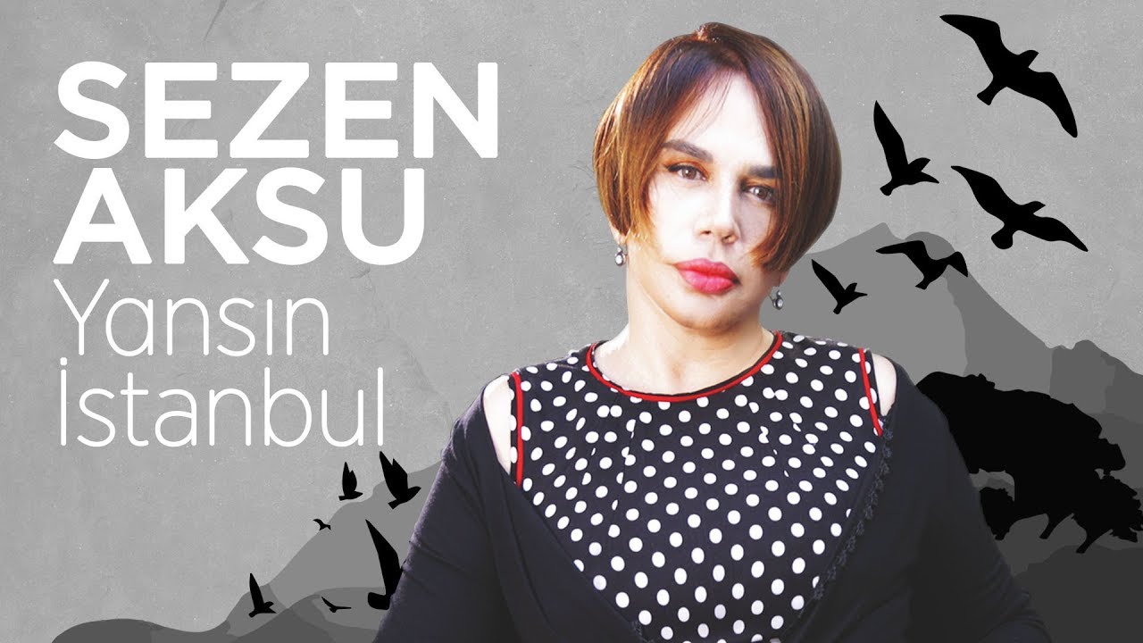 Sezen Aksu - Yansın İstanbul