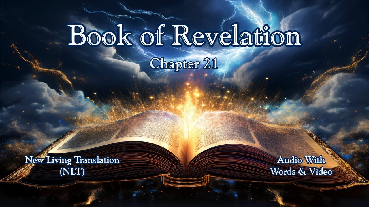 Book of Revelation Chapter 21 (NLT) &ndash; Audio Bible Reading | End Times Prophecy & Hope in Christ