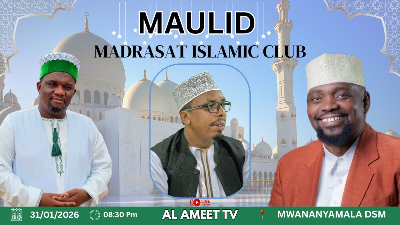 🔴 #LIVE MAULID MADRASAT ISLAMIC CLUB MWANANYAMALA DSM 31/01/2026