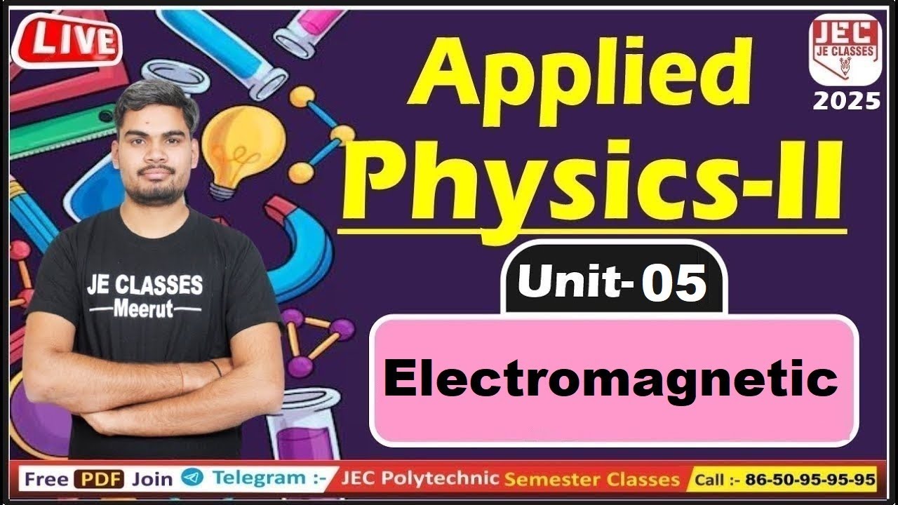 #43  Applied Physics-II UPBTE 2nd Semester आगाज बैच 2024-25 सभी Branch के लिए | JE CLASSES Meerut