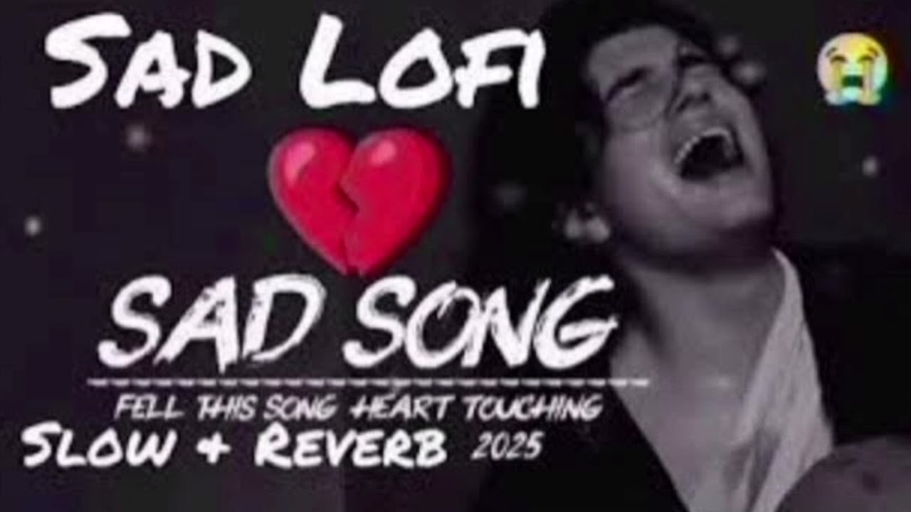 Sad 😭🎧 Lofi Nights | Heart Broken 💔 | Hindi Slowed + Reverb