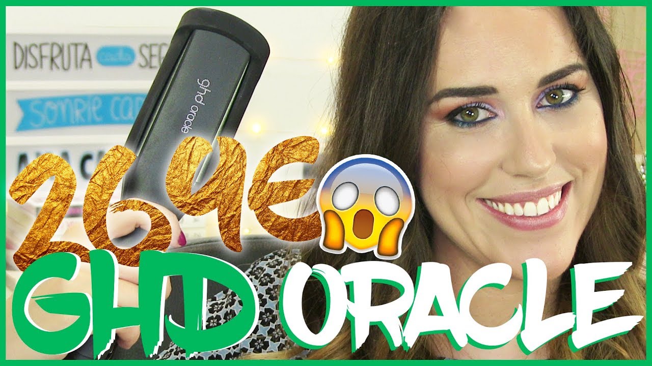 NUEVA GHD ORACLE si eres TORPE RIZÁNDOTE el PELO MIRA este vídeo 👀