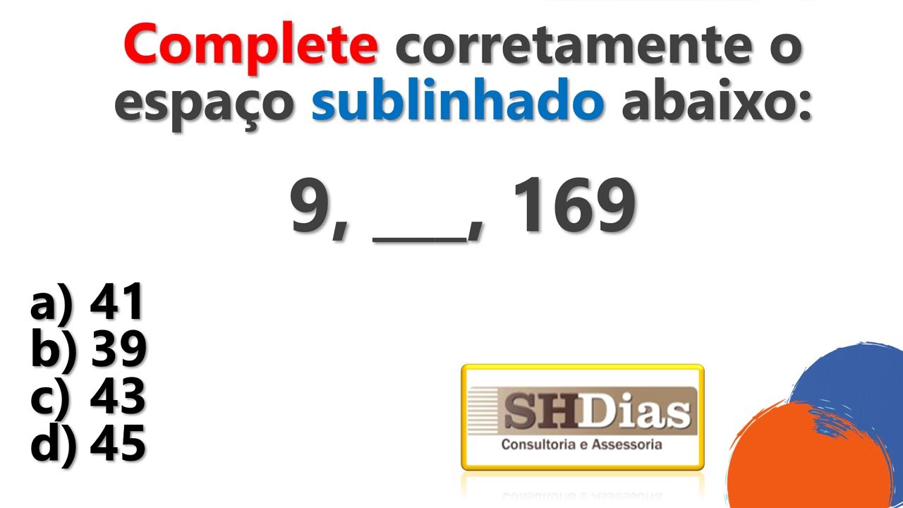 Concurso HORTOLÂNDIA 2025 :: ASSISTENTE ADMINISTRATIVO - Matemática Raciocínio Lógico - Banca SHDIAS
