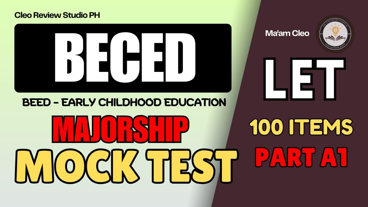 EARLY CHILDHOOD EDUCATION MAJOR (BECED) FINAL MOCK TEST FREE PART A1 LET