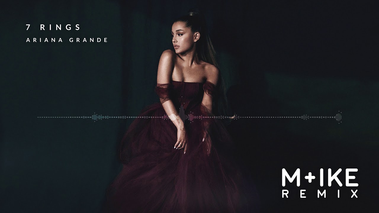 Ariana Grande - 7 rings (M+ike Remix v2)