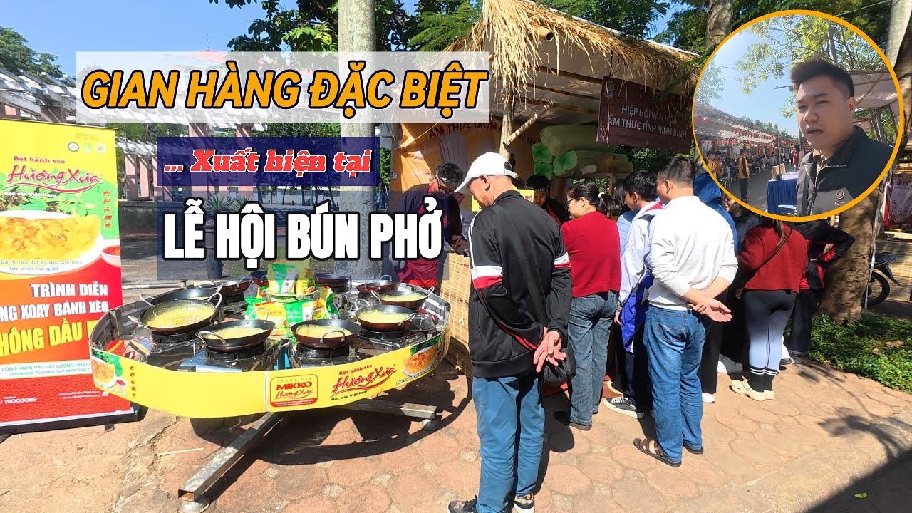 Lễ Hội Bún Phở | Khám phá gian hàng đặc biệt cùng đầu bếp miền tây có mặt tại Nam Định