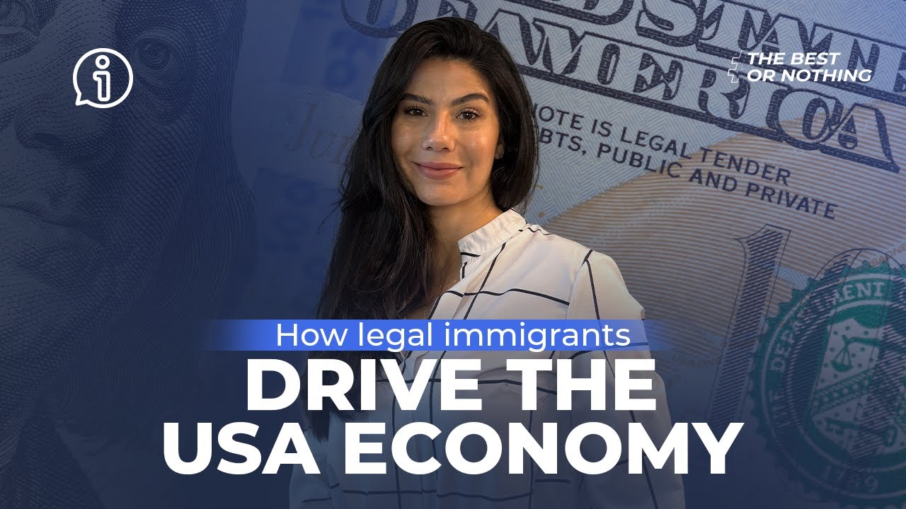WHAT IS THE IMPORTANCE OF LEGAL IMMIGRANTS IN THE USA ECONOMY?