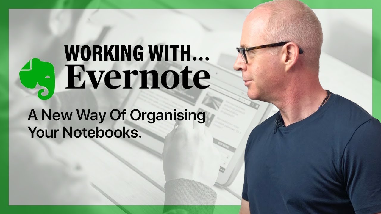 A New Way Of Organising Your Notebooks in Evernote?