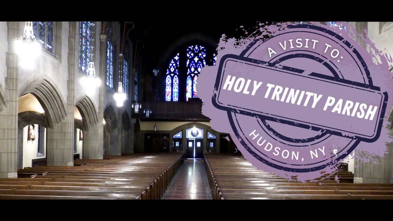A Visit to: Holy Trinity Parish