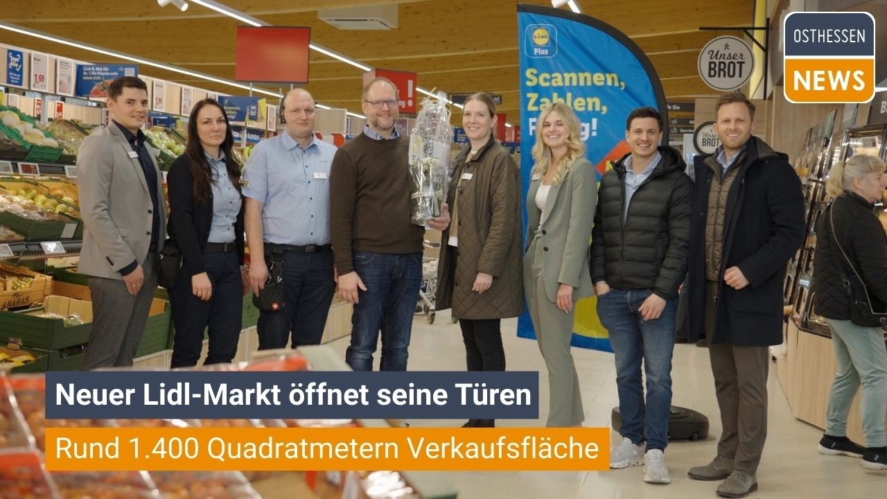 NEUHOF: Neuer Lidl-Markt öffnet seine Türen