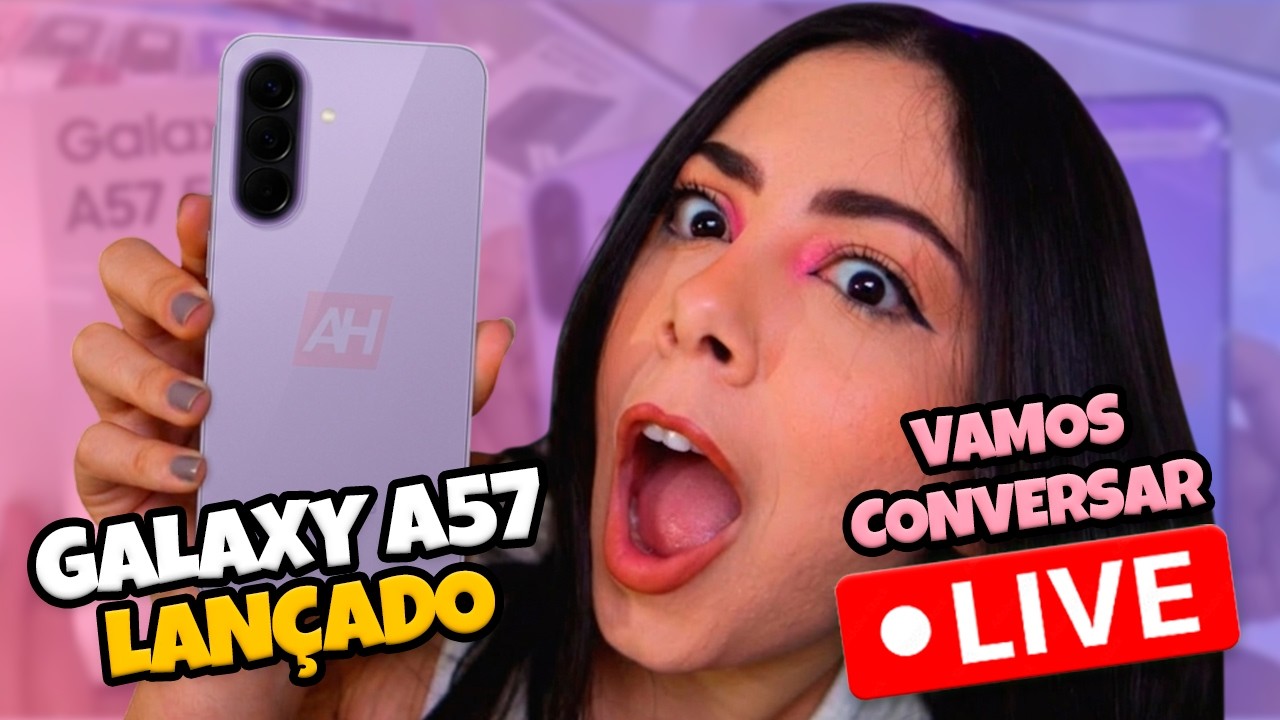 LIVE 🔴: Unboxing antecipado? Analisando cada detalhe do visual do Galaxy A57 | Fofokah Tech #03