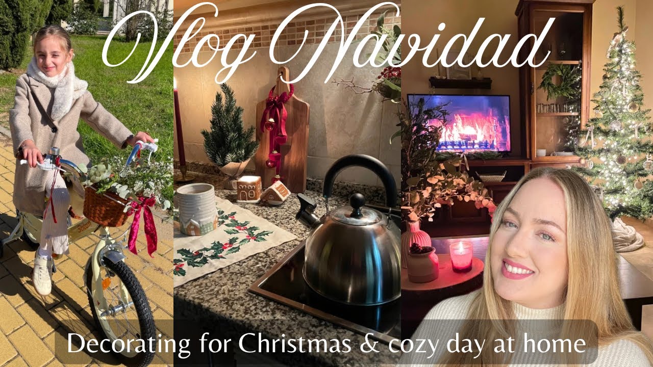 🎄VLOG NAVIDAD 2025| Decoración de Navidad  y momentos acogedores. Cozy Christmas vlog & decor ideas.