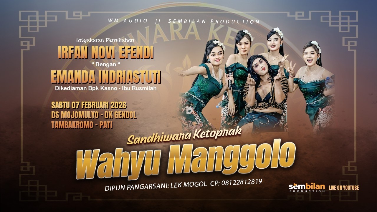🔴LIVE STREAMING KETOPRAK WAHYU MANGGOLO LAKON : SRIHUNING MUSTIKO TUBAN  - GENDOL - MOJOMULYO