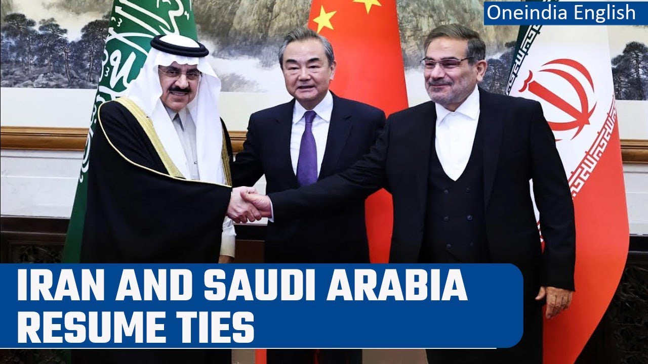 Iran and Saudi Arabia agree to restore relations after China brokered peace | Oneindia News