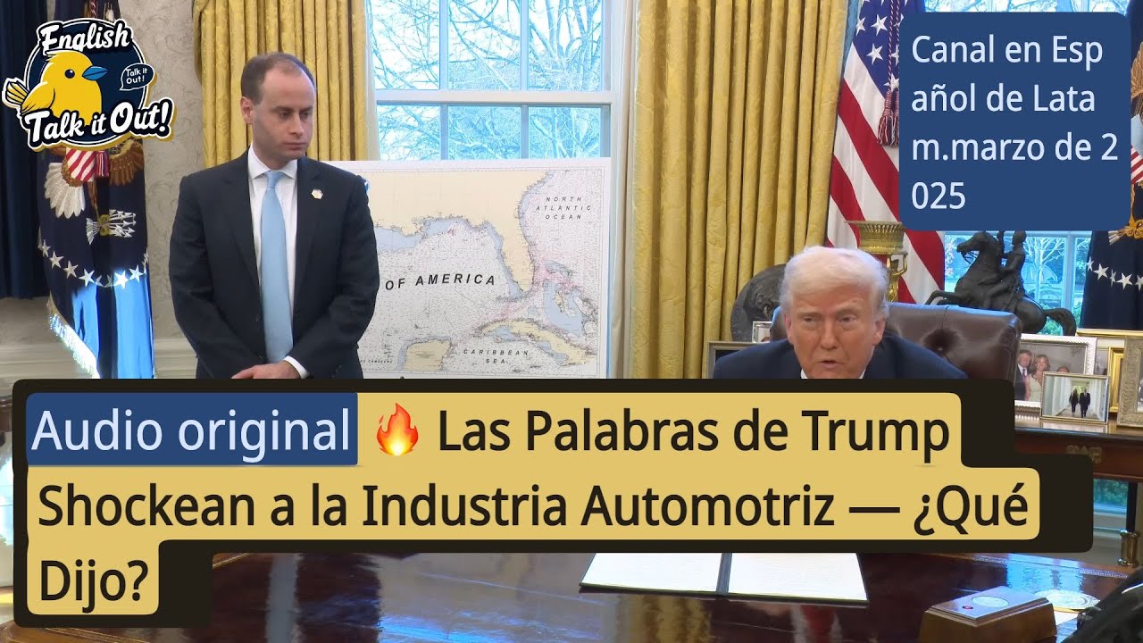[Audio original] 🔥 Las Palabras de Trump Shockean a la Industria Automotriz — ¿Qué Dijo?