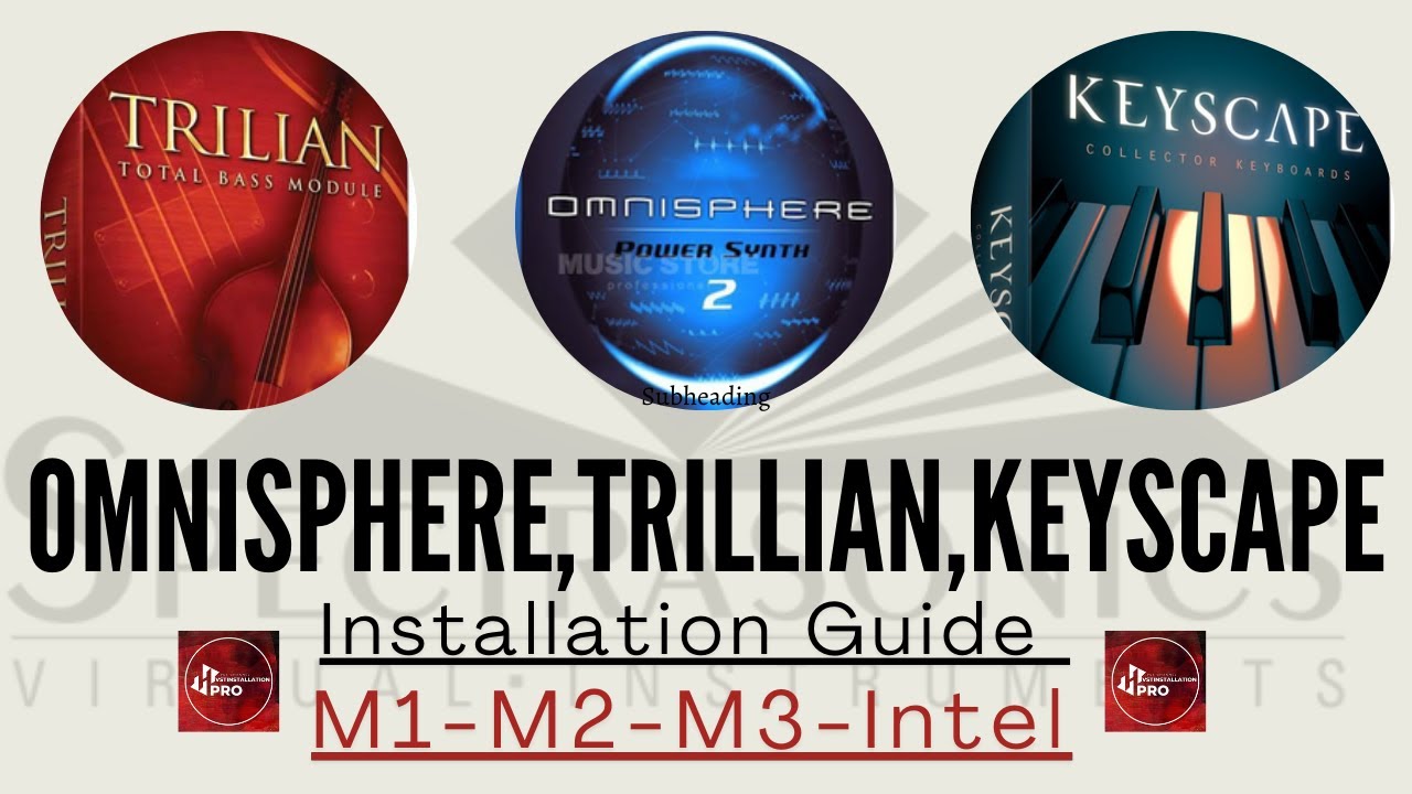 2024 Spectrasonics Install: Omnisphere, Trilian, Keyscape on Mac M1/M2/M3 & Intel | pluginsvst.com