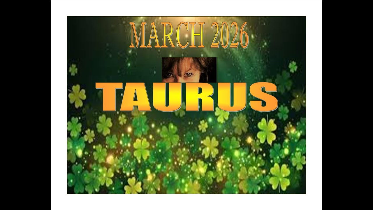TAURUS!  Marchabilities!The Year of the Horse agrees with you!