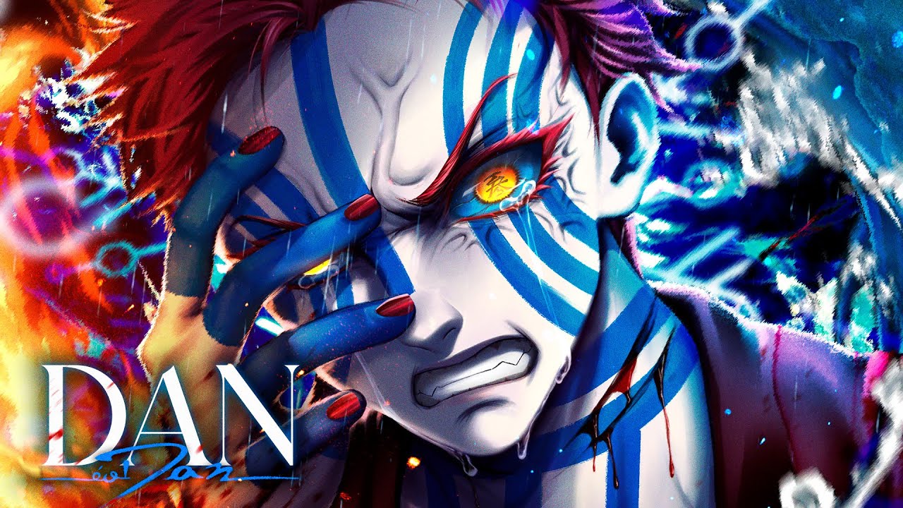 Dan - Fracos Sem No&ccedil;&atilde;o | Akaza (Kimetsu no Yaiba)