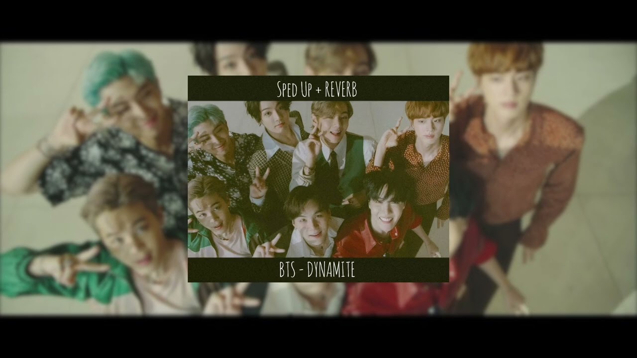 BTS - Dynamite (Sped Up + Reverb) | Kuki Official