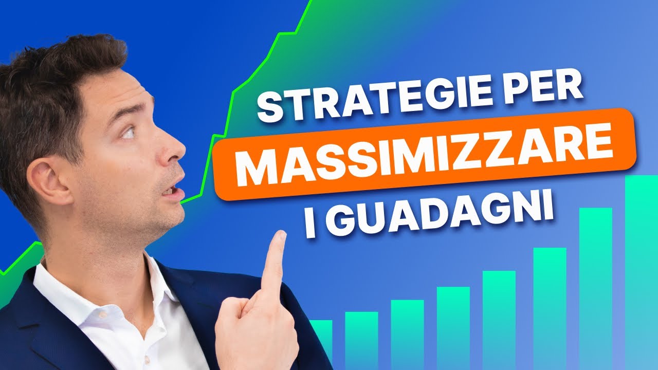 La strategia di investimento più semplice ed efficace per massimizzare i guadagni