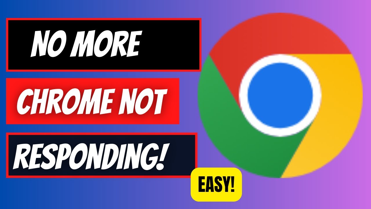 Fix Google Chrome not responding on Windows 10/11