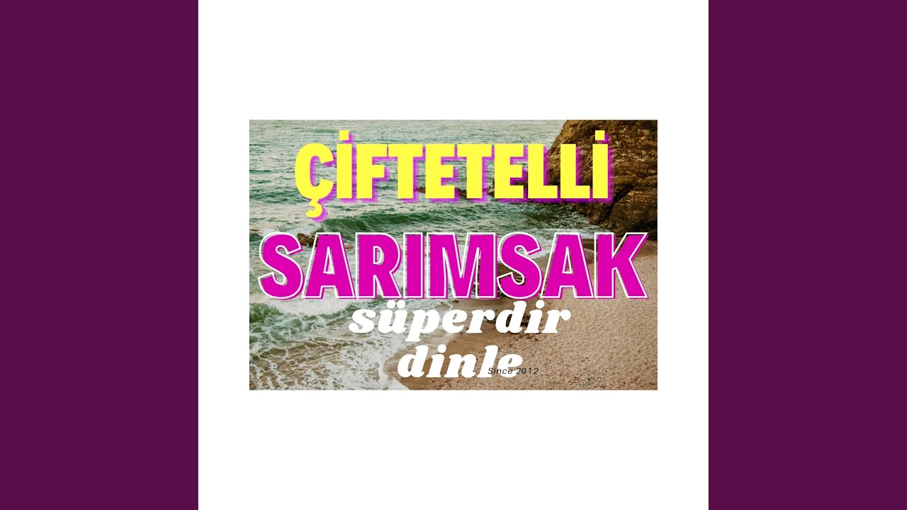 Sarımsak Çiftetelli