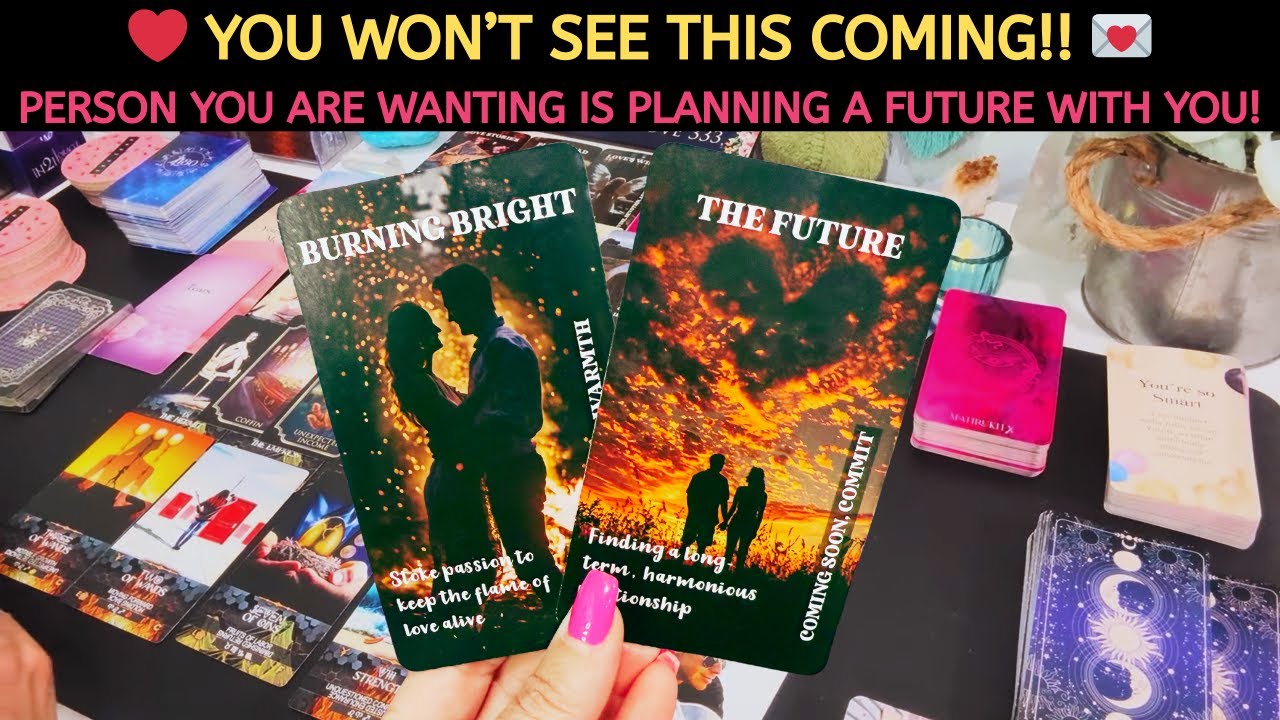 ❤️💌 PERSON YOU ARE WANTING IS PLANNING A FUTURE WITH YOU #tarot #lovereading #soulmate #fate #love