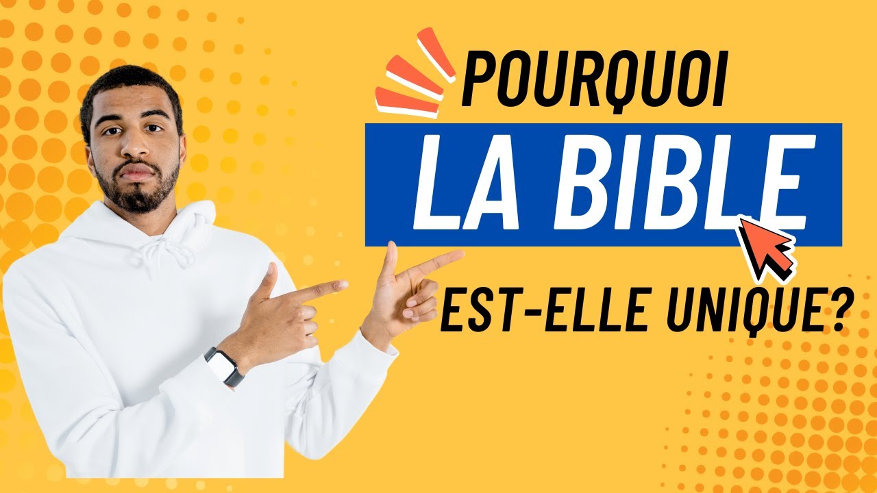 Principes Fondamentaux Pour Comprendre Les Ecritures   En Quoi La Bible Est Elle Unique