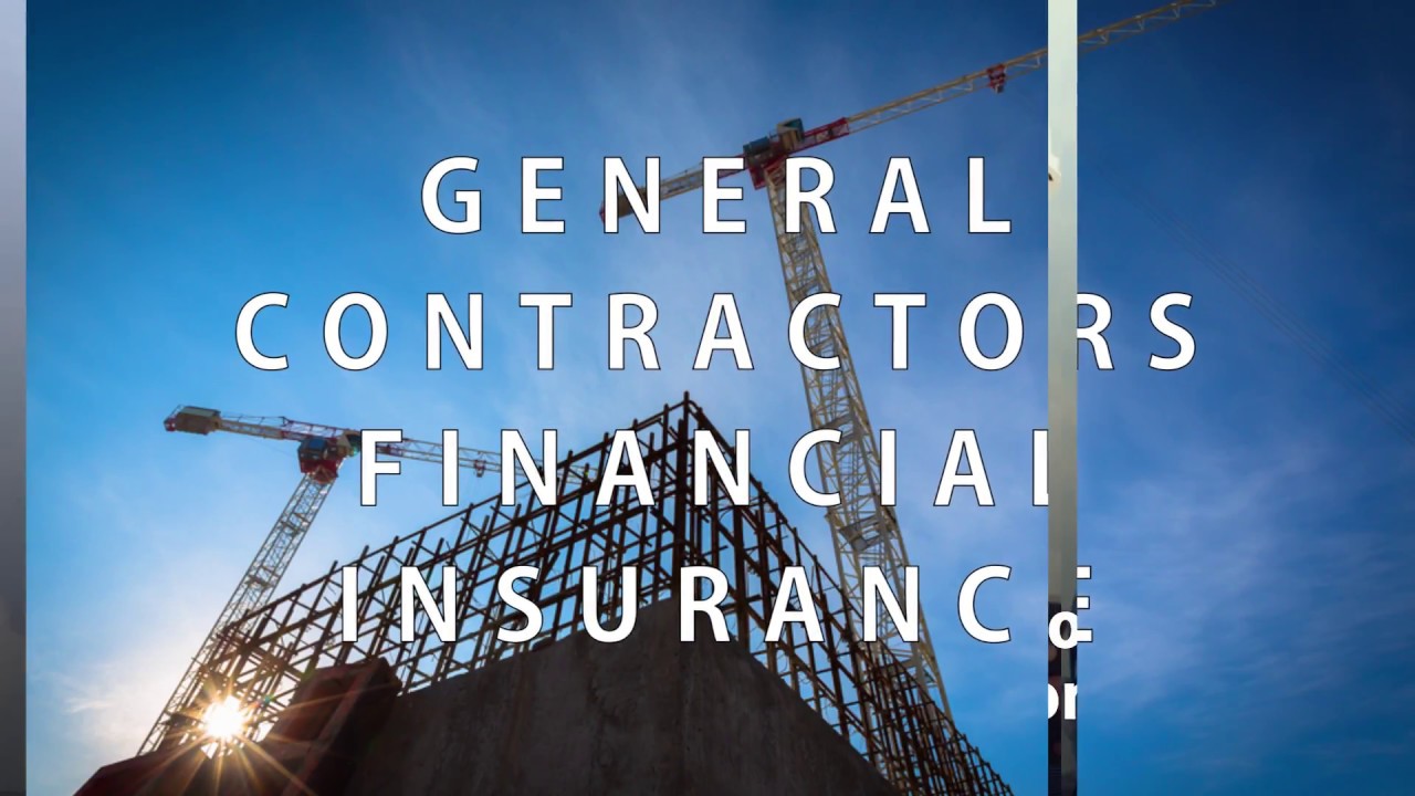 General Contractors Financial Insurance
