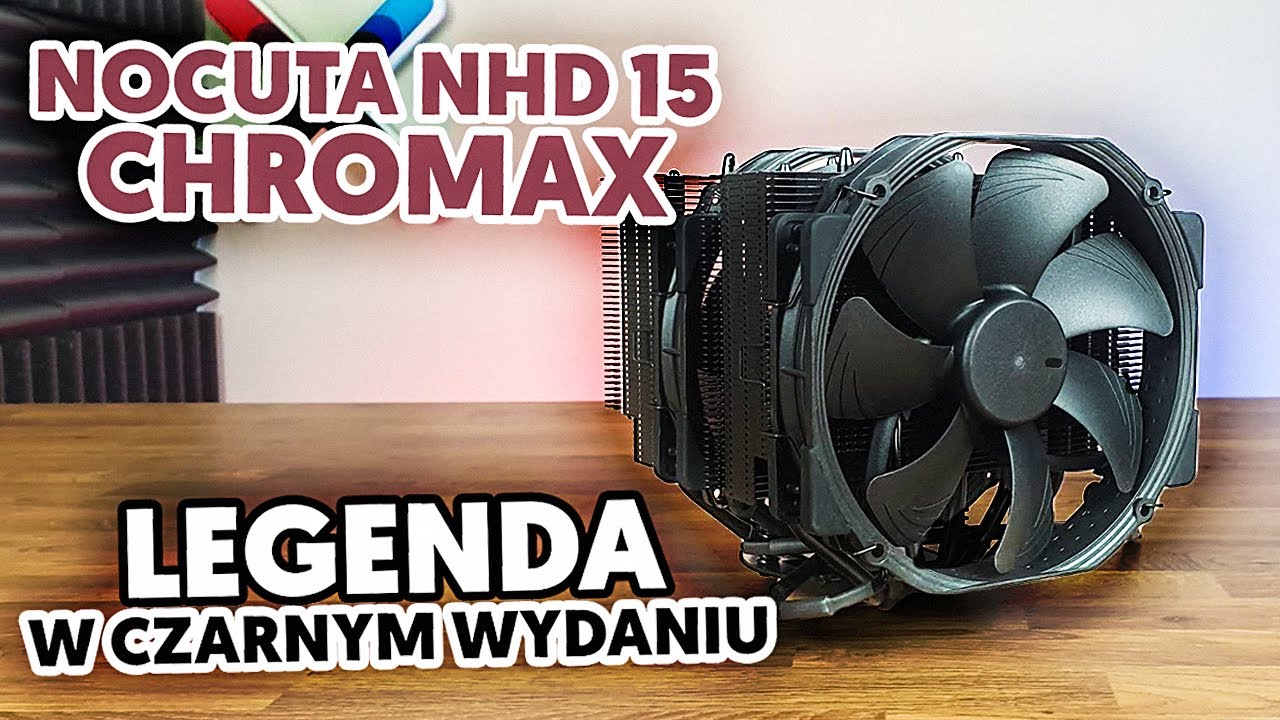 Noctua NHD-15 CHROMAX BLACK /  LEGENDA POWRACA W CZARNEJ ODSŁONIE.