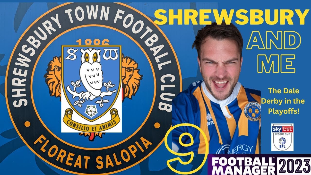 PLAYOFF SEMI FINALS! | SHEFFIELD WEDNESDAY | Shrewsbury and Me 9 | Football Manager 2023 |