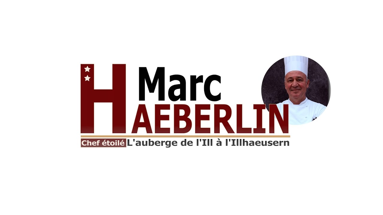 Marc HAEBERLIN, chef étoilé à l'Auberge de l'Ill