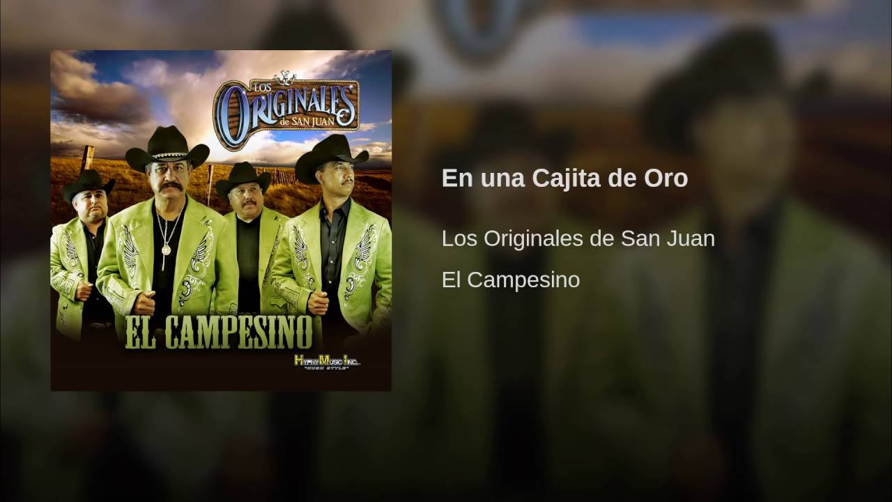 En una Cajita de Oro - Los Originales De San Juan....(El Campesino)