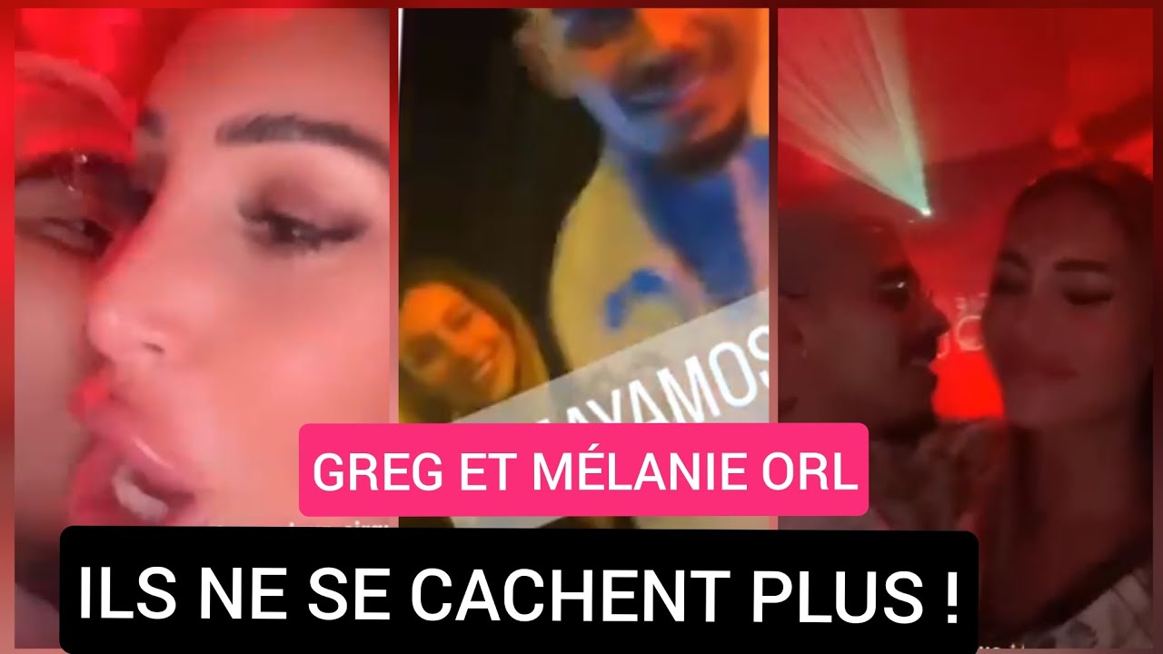 GREG ET M&Eacute;LANIE ORL - ILS NE SE QUITTENT PLUS