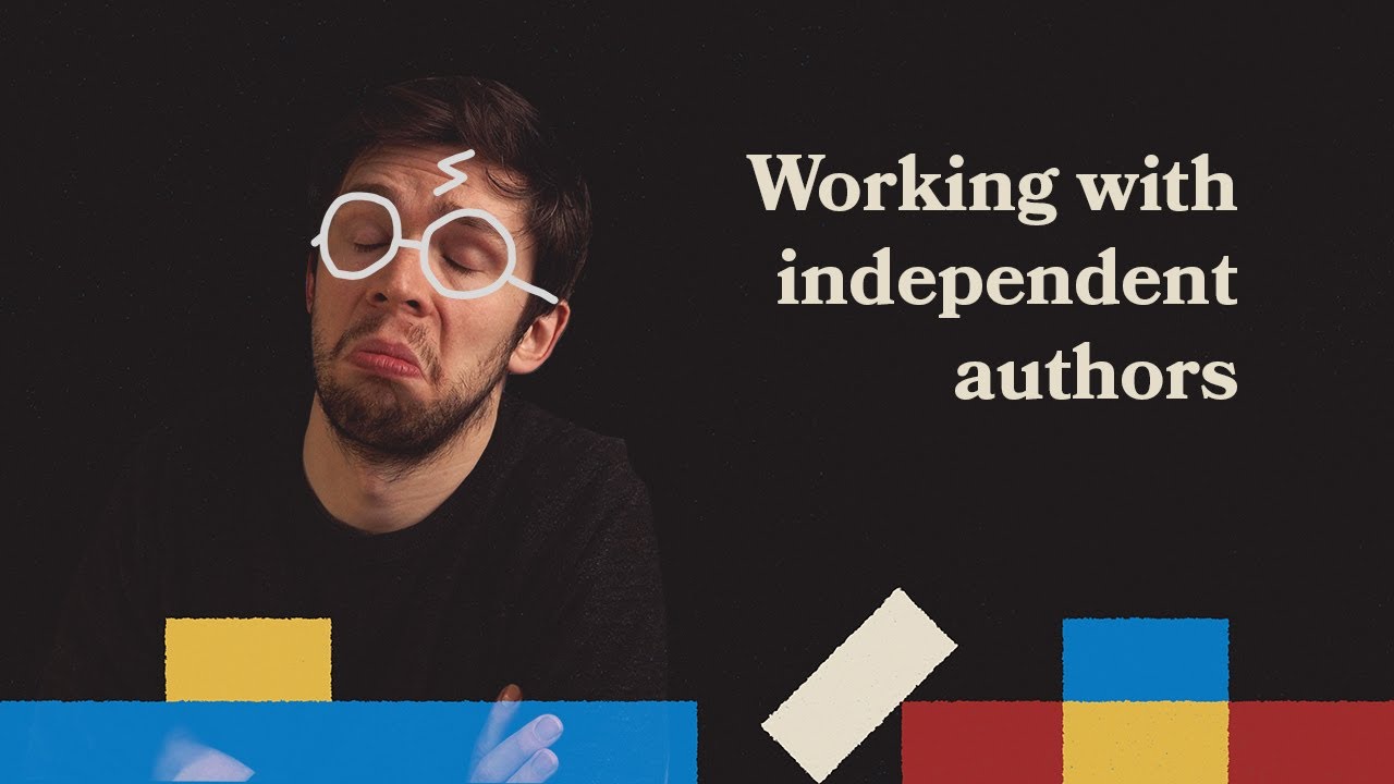 Working with independent authors