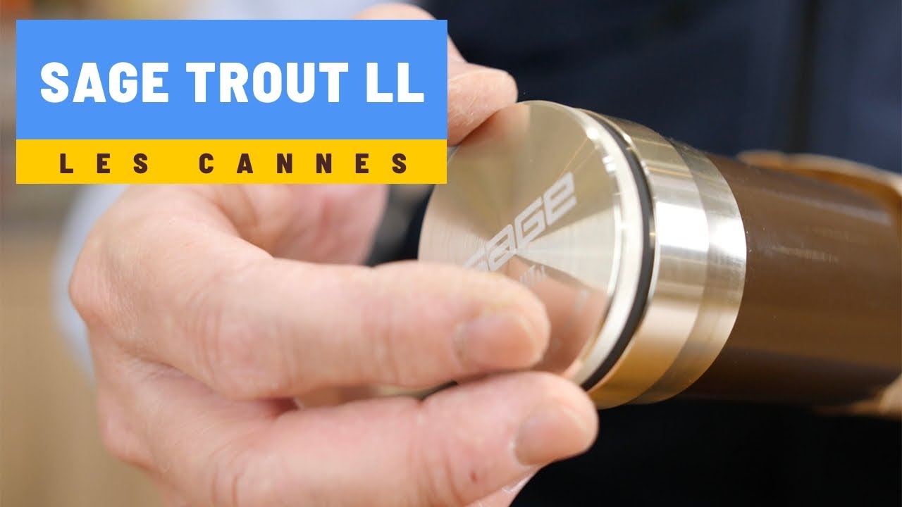 Les cannes Sage Trout LL pour la pêche de la truite à la mouche